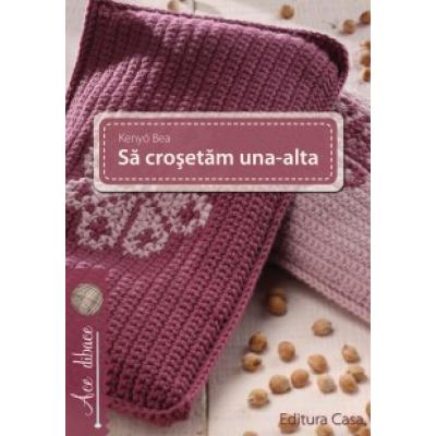 Sa crosetam una-alta